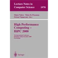 High Performance Computing - Hipc 2000: 7th International Conference, Bangalore, India, December 2000 : Proceedings