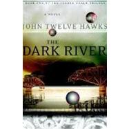 Dark River : Das Duell der Traveler