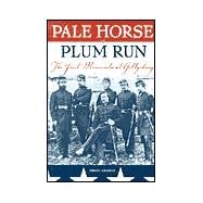 Pale Horse at Plum Run
