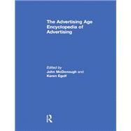 The Advertising Age Encyclopedia of Advertising