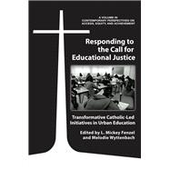 Responding to the Call for Educational Justice