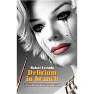 Delirium in branch