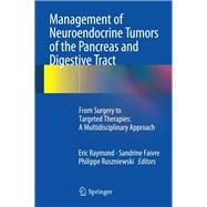 Management of Neuroendocrine Tumors of the Pancreas and Digestive Tract
