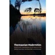 Thoreauvian Modernities: Transatlantic Conversations on an American Icon