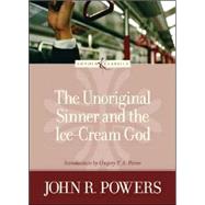 The Unoriginal Sinner and the Ice-cream God