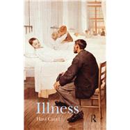 Illness: The Cry of the Flesh