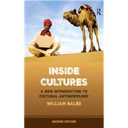 Inside Cultures: A New Introduction to Cultural Anthropology