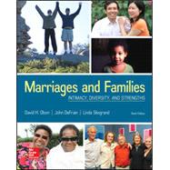 Marriages and Families: Intimacy, Diversity, and Strengths [Rental Edition]