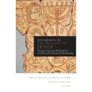 Soundings in the Religion of Jesus: Perspectives and Methods in Religion and Christian Scholarship