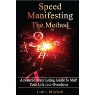 Speed Manifesting: The Method