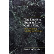 The Emotional Brain and the Guilty Mind