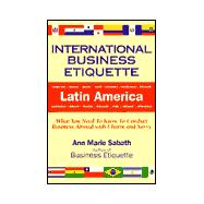 International Business Etiquette, Latin America