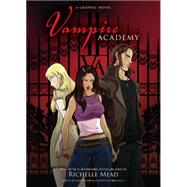 Vampire Academy A Graphic Novel