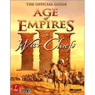 Age of Empires III: the Warchiefs : Prima Official Game Guide