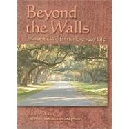 Beyond the Walls: Monastic Wisdom for Everyday Life,9780879464295