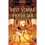 The Lost Scroll of the Physician
