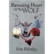 Ravening Heart of the Wolf
