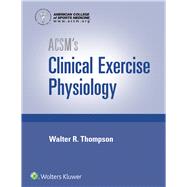 ACSM's Clinical Exercise Physiology 1e and ACSM's Guidelines 10e spiralbound Book Package