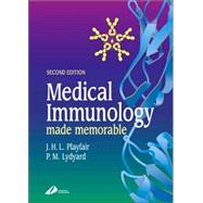 Medical Immunology Made Memorable