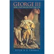 George III King and politicians 1760-1770