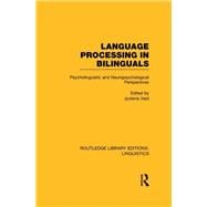 Language Processing in Bilinguals: Psycholinguistic and Neuropsychological Perspectives