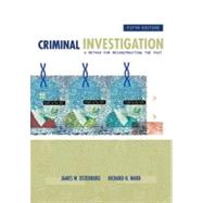 Criminal Investigation : A Method for Reconstructing the Past