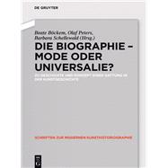 Die Biographie - Mode Oder Universalie?