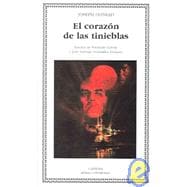 El corazon de las tinieblas / The heart of darkness