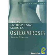 Todas las repuestas sobre la Osteoporosis