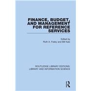 Finance, Budget, and Management for Reference Services