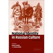 National Identity in Russian Culture: An Introduction
