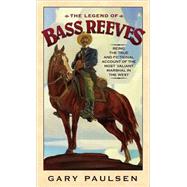 The Legend of Bass Reeves