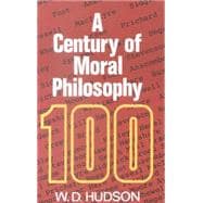 A Century of Moral Philosophy