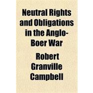 Neutral Rights and Obligations in the Anglo-boer War