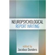 Neuropsychological Report Writing