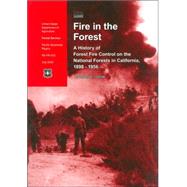 Fire in the Forest: A History of Forest Fire Control on the National Forests in California, 1989-1956