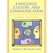 Language, Culture and Communication: The Meaning of Messages