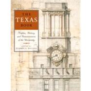 The Texas Book: Profiles, History, and Reminiscences of the University