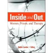 Inside and Out: Women, Prison, and Therapy