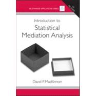 Introduction to Statistical Mediation Analysis