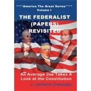 The Federalist Papers Revisited