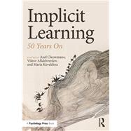 Implicit Learning: 50 Years On