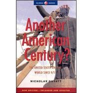 Another American Century? The United States and the World Since 9/11, Second
