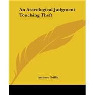 An Astrological Judgment Touching Theft
