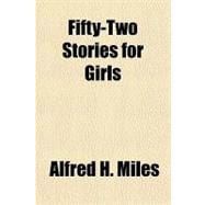 Fifty-two Stories for Girls