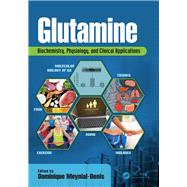 Glutamine: Biochemistry, Physiology, and Clinical Applications