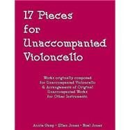 17 Pieces for Unaccompanied Violoncello