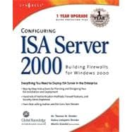 Configuring ISA Server 2000 : Building Firewalls for Windows 2000