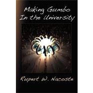 Making Gumbo in the University