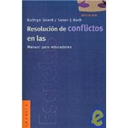 Resolución de Conflictos en Las Escuelas : Manual para Educadores